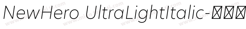 NewHero UltraLightItalic字体转换